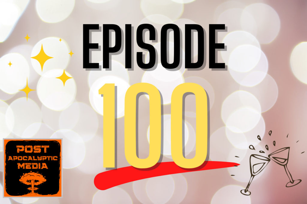 Podcast Episode 100